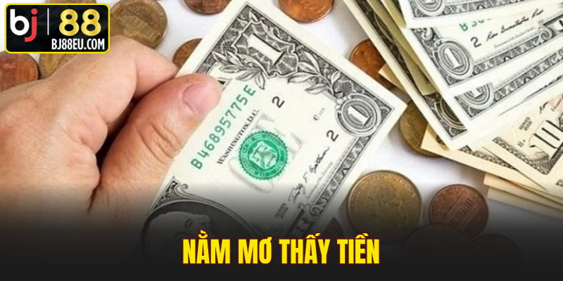 Nằm Mơ thấy Tiền Mang Đến Điềm Báo Lành Hay Điềm Gở? 